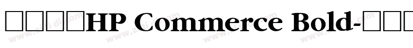 字体名称HP Commerce Bold字体转换